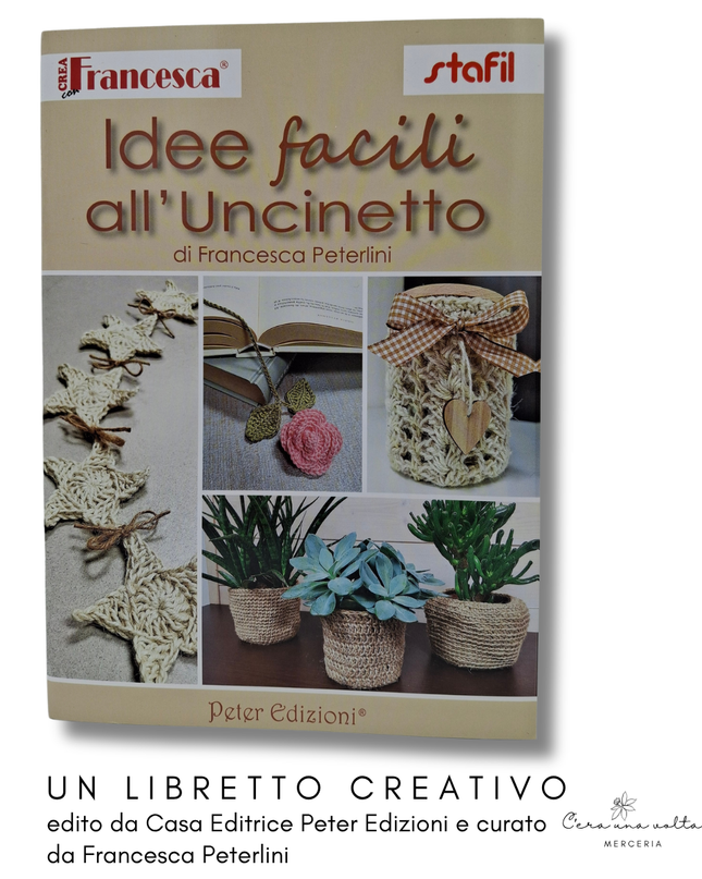 Idee facili all’uncinetto – Casa Editrice Peter Edizioni