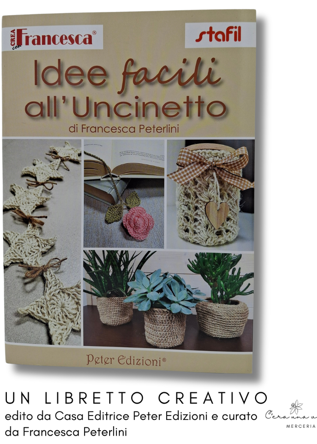 Idee facili all’uncinetto – Casa Editrice Peter Edizioni